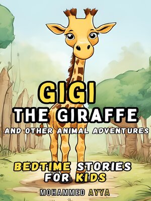 cover image of Gigi the Giraffe and Other Animal Adventures